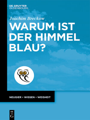 cover image of Warum ist der Himmel blau?